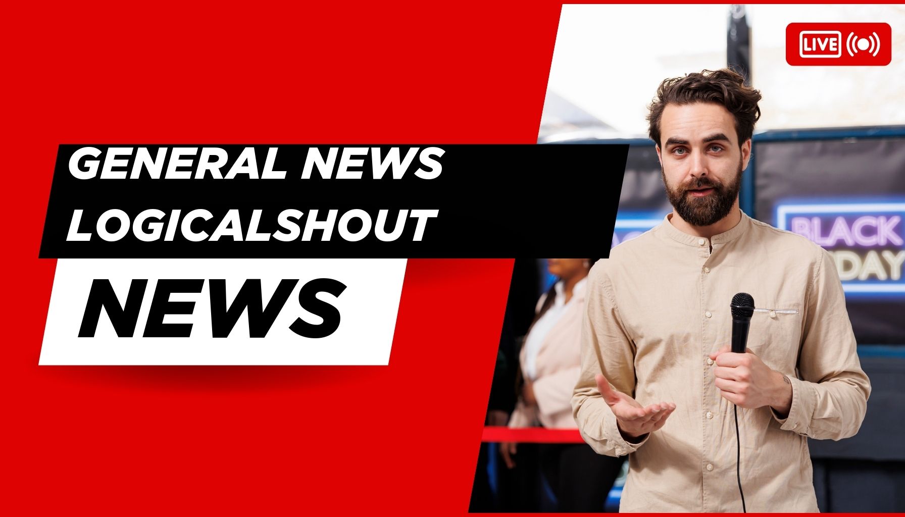 General News LogicalShout